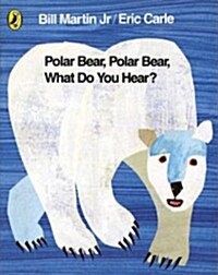 Polar Bear, Polar Bear, What Do You Hear? (Board Book)