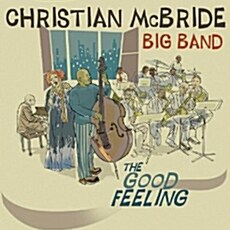 [수입] Christian Mcbride Big Band - The Good Feeling