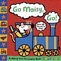 Go Maisy, Go! (Board Book)