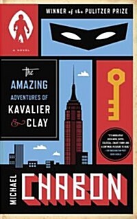 The Amazing Adventures of Kavalier & Clay (Paperback, Reprint)