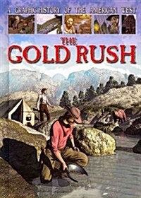 The Gold Rush (Library Binding)