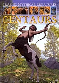 Centaurs (Library Binding)