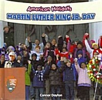 Martin Luther King JR. Day (Library Binding)
