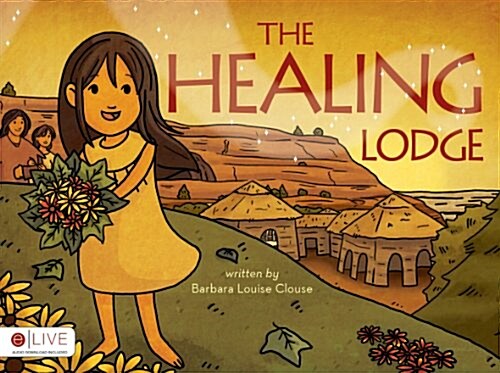 The Healing Lodge (Paperback)