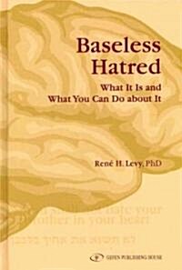 Baseless Hatred (Hardcover)