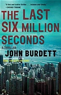 The Last Six Million Seconds (Paperback)