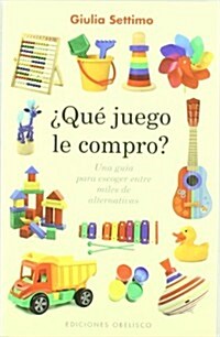 Que juego le compro? / What game should I give? (Paperback)