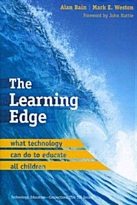 The Learning Edge: What Technology Can Do to Educate All Children (Paperback)