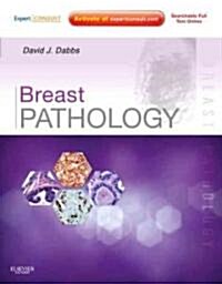 Breast Pathology: Expert Consult - Online and Print (Hardcover)