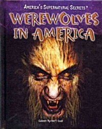 Werewolves in America (Library Binding)