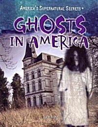 Ghosts in America (Paperback)