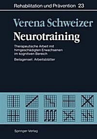 [중고] Neurotraining: Therapeutische Arbeit Mit Hirngesch Digten Erwachsenen Im Kognitiven Bereich. Beilagenset: Arbeitsbl Tter                          (Paperback)
