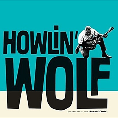 [수입] Howlin Wolf - Rockin Chair