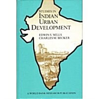 Studies in Indian Urban Development (Hardcover)