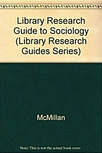 Library Research Guide to Sociology (Hardcover)