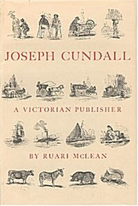 Joseph Cundall, a Victorian Publisher (Hardcover)
