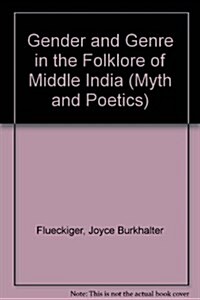 Gender and Genre in the Folklore of Middle India (Hardcover)