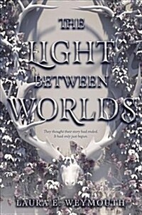 The Light Between Worlds (Hardcover)