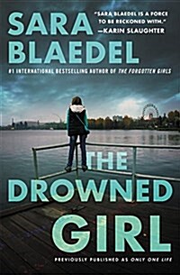 The Drowned Girl (Previously Published as Only One Life) (Paperback)