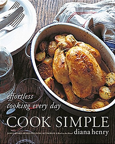 Pure Simple Cooking: Effortless Food Every Day (Paperback)