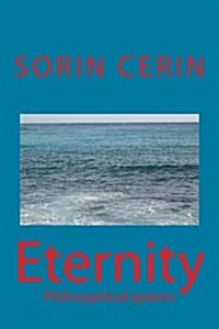 Eternity: Philosophical poems (Paperback)