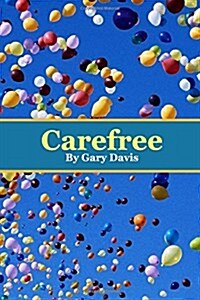 Carefree (Paperback)