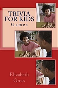 Trivia for Kids: Games (Paperback)