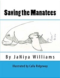 Saving the Manatees (Paperback)