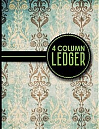4 Column Ledger: Account Book, Accounting Journal Entry Book, Bookkeeping Ledger For Small Business, Vintage/Aged Cover, 8.5 x 11, 100 (Paperback)