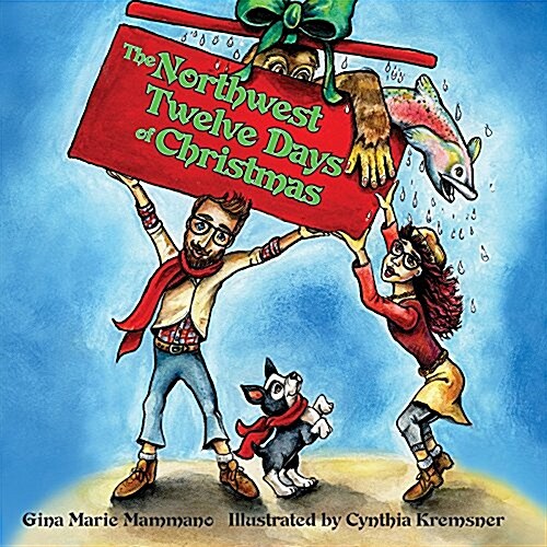 The Northwest Twelve Days of Christmas (Hardcover)