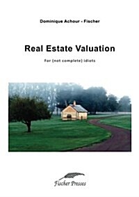 Real Estate Valuation (Paperback)