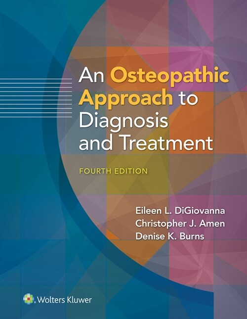 An Osteopathic Approach to Diagnosis and Treatment (Paperback, 4)