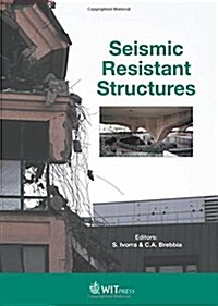 Seismic Resistant Structures (Hardcover)