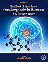 Handbook of Brain Tumor Chemotherapy, Molecular Therapeutics, and Immunotherapy (Hardcover, 2)