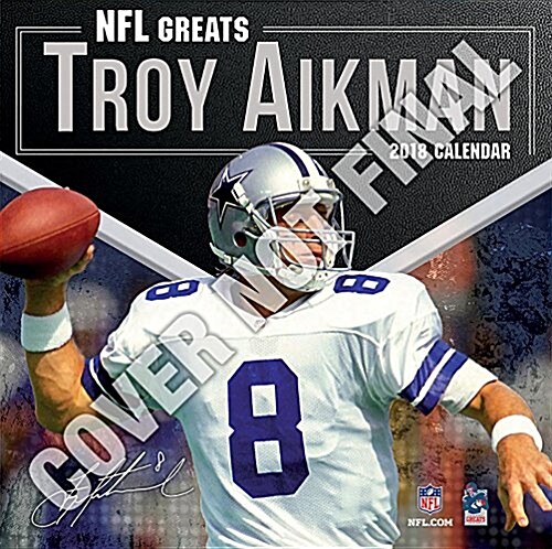 NFL Greats Troy Aikman 2019 12x12 Greats Wall Calendar (Wall)