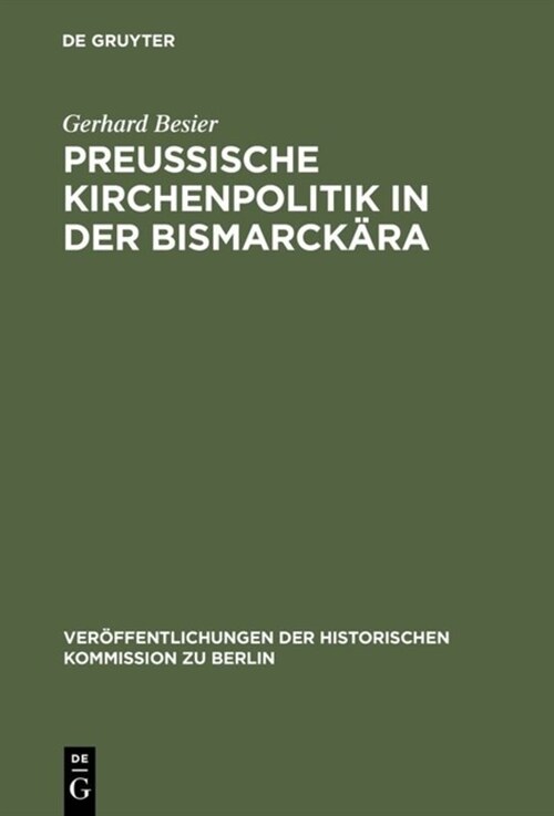 Preu?sche Kirchenpolitik in Der Bismarck?a (Hardcover)
