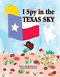 I Spy in the Texas Sky (Paperback)