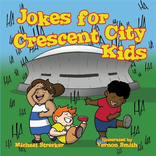 Jokes for Crescent City Kids (Paperback)