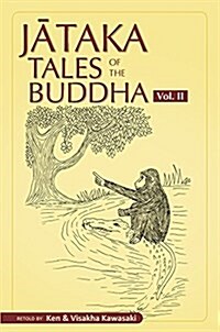 Jataka Tales of the Buddha - Volume II (Paperback, None)