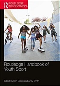 Routledge Handbook of Youth Sport (Paperback)