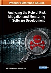 Analyzing the Role of Risk Mitigation and Monitoring in Software Development (Hardcover)