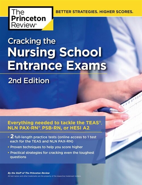 Cracking the Nursing School Entrance Exams, 2nd Edition: Practice Tests + Content Review (Teas, Nln Pax-Rn, Psb-Rn, Hesi A2) (Paperback)