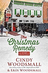 The Christmas Remedy: An Amish Christmas Romance (Hardcover)