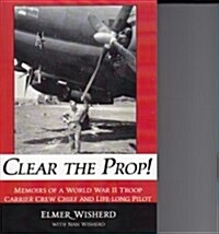 Clear the Prop! (Paperback)