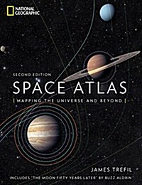 Space Atlas, Second Edition: Mapping the Universe and Beyond (Hardcover)