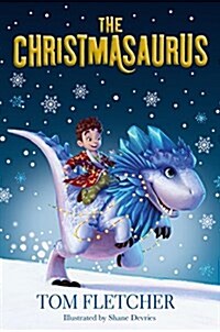 The Christmasaurus (Library Binding)