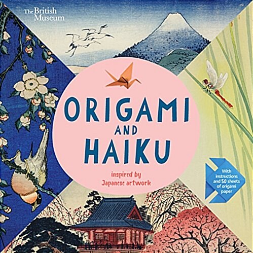 Origami and Haiku: Inspired by Japanese Artwork (Paperback)