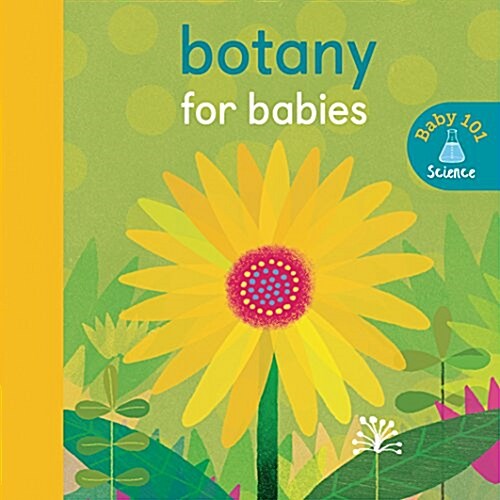 Baby 101: Botany for Babies (Board Books)