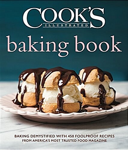 Cooks Illustrated Baking Book (Hardcover)