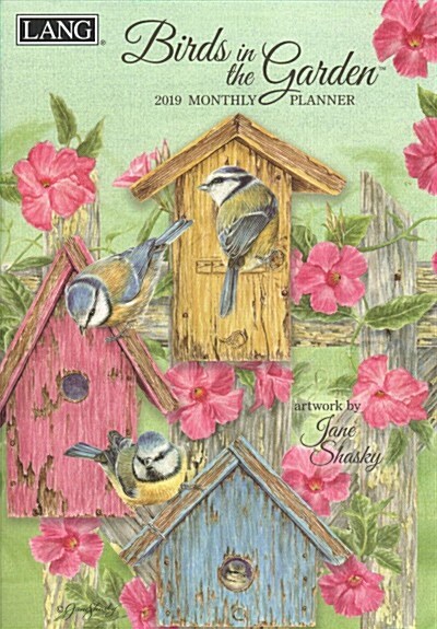 Birds in the Garden 2019 Monthly Planner (Calendar, Engagement)